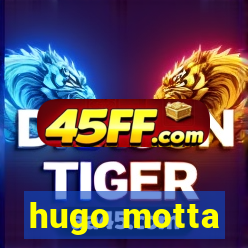 hugo motta